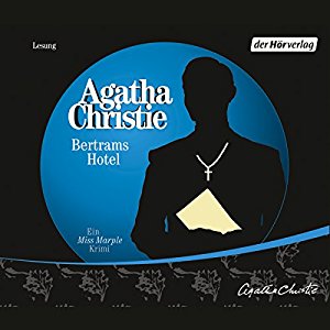 Agatha Christie: Bertrams Hotel (Miss Marple 11)