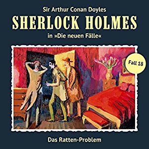 Andreas Masuth: Das Rattenproblem (Sherlock Holmes - Die neuen Fälle 18)