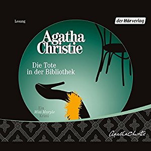 Agatha Christie: Die Tote in der Bibliothek (Miss Marple 3)