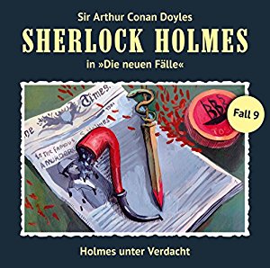Eric Niemann: Holmes unter Verdacht (Sherlock Holmes - Die neuen Fälle 9)