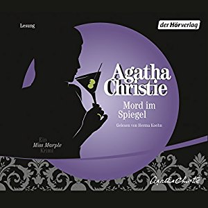 Agatha Christie: Mord im Spiegel (Miss Marple 9)