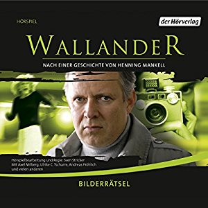 Henning Mankell Ola Saltin: Bilderrätsel (Wallander 7)