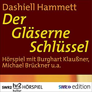 Dashiell Hammett: Der gläserne Schlüssel