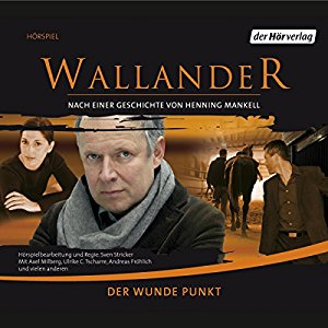Henning Mankell: Der wunde Punkt (Wallander 6)