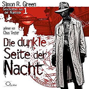 Simon R. Green: Die dunkle Seite der Nacht (Geschichten aus der Nightside 1)