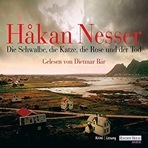 Håkan Nesser: Die Schwalbe, die Katze, die Rose und der Tod (Kommissar Van Veeteren 9)