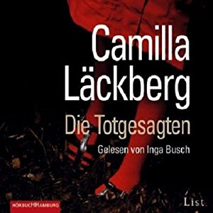 Camilla Läckberg: Die Totgesagten