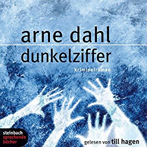 Arne Dahl: Dunkelziffer