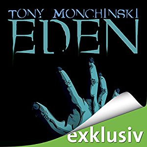 Tony Monchinski: Eden