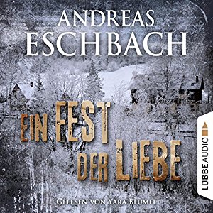 Andreas Eschbach: Ein Fest der Liebe