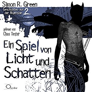 Simon R. Green: Ein Spiel von Licht und Schatten (Geschichten aus der Nightside 2)