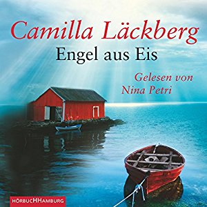 Camilla Läckberg: Engel aus Eis