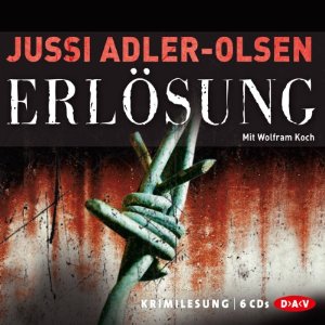 Jussi Adler-Olsen: Erlösung (Carl Mørck 3)