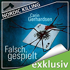 Carin Gerhardsen: Falsch gespielt (Nordic Killing)