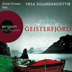Yrsa Sigurðardóttir: Geisterfjord: Island-Thriller