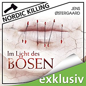 Jens Østergaard: Im Licht des Bösen (Nordic Killing)
