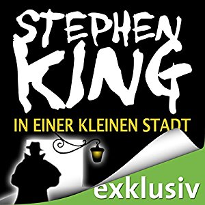 Stephen King: In einer kleinen Stadt: Needful Things