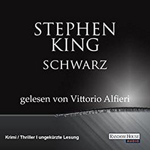 Stephen King: Schwarz (Der dunkle Turm 1)