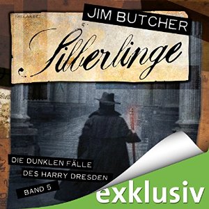 Jim Butcher: Silberlinge (Die dunklen Fälle des Harry Dresden 5)