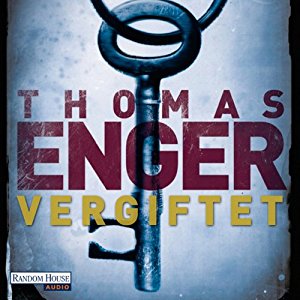 Thomas Enger: Vergiftet (Henning Juul 2)
