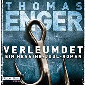 Thomas Enger: Verleumdet: Ein Henning-Juul-Roman
