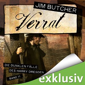 Jim Butcher: Verrat (Die dunklen Fälle des Harry Dresden 11)