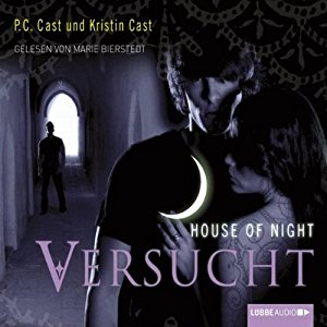 P. C. Cast Kristin Cast: Versucht (House of Night 6)
