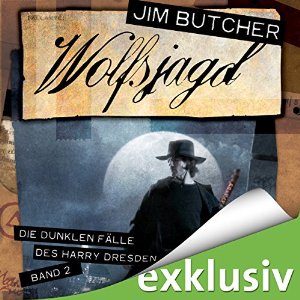 Jim Butcher: Wolfsjagd (Die dunklen Fälle des Harry Dresden 2)