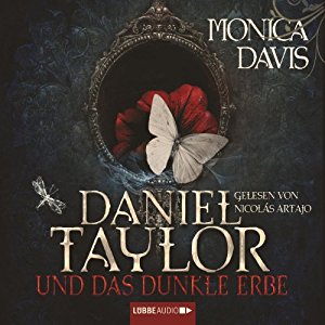 Monica Davis: Daniel Taylor und das dunkle Erbe (Daniel Taylor 1)