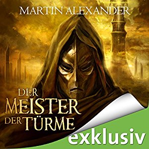 Martin Alexander: Der Meister der Türme