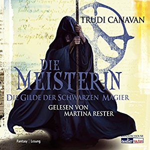 Trudi Canavan: Die Meisterin (Die Gilde der schwarzen Magier 3)