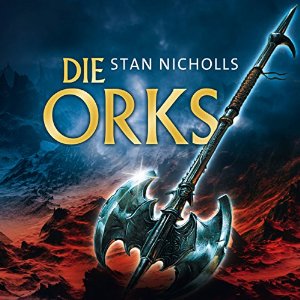 Stan Nicholls: Die Orks