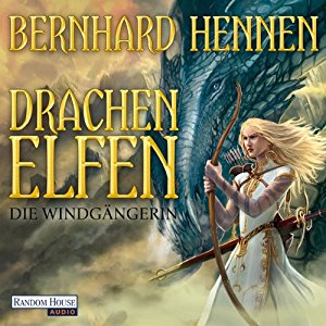 Bernhard Hennen: Die Windgängerin (Drachenelfen 2)