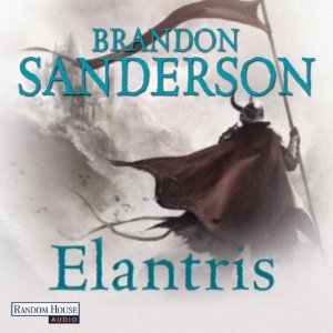 Brandon Sanderson: Elantris
