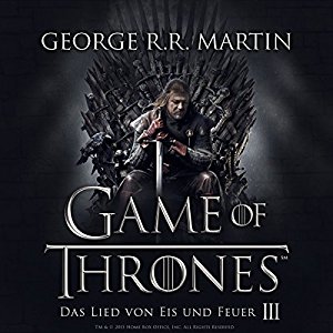 George R. R. Martin: Game of Thrones - Das Lied von Eis und Feuer 3