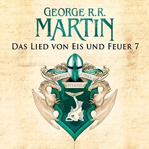 George R. R. Martin: Game of Thrones - Das Lied von Eis und Feuer 7