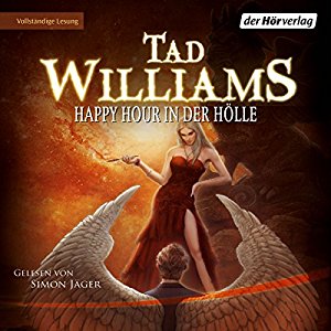 Tad Williams: Happy Hour in der Hölle (Bobby Dollar 2)