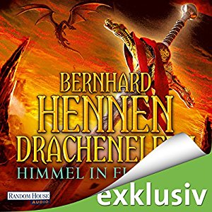 Bernhard Hennen: Himmel in Flammen (Drachenelfen 5)