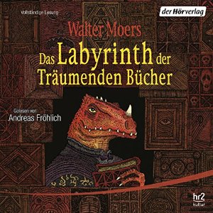 Walter Moers: Das Labyrinth der Träumenden Bücher (Zamonien 6)
