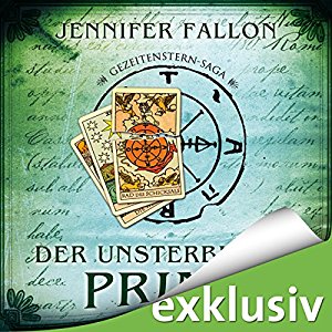 Jennifer Fallon: Der unsterbliche Prinz (Gezeitensternsaga 1)