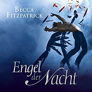 Becca Fitzpatrick: Engel der Nacht