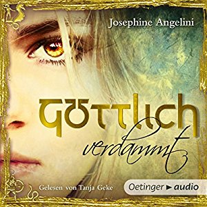 Josephine Angelini: Göttlich verdammt (Göttlich-Trilogie 1)