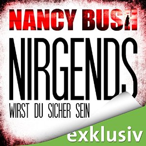 Nancy Bush: Nirgends wirst du sicher sein (Rafferty 1)