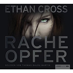 Ethan Cross: Racheopfer (Francis Ackerman junior 0)