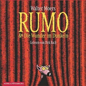 Walter Moers: Rumo und Die Wunder im Dunkeln (Zamonien 3)