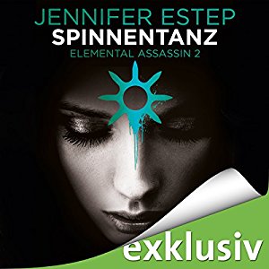 Jennifer Estep: Spinnentanz (Elemental Assassin 2)