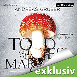 Andreas Gruber: Todesmärchen (Sneijder & Nemez 3)