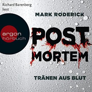 Mark Roderick: Tränen aus Blut (Post Mortem 1)