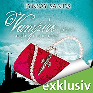 Lynsay Sands: Vampire haben's auch nicht leicht (Argeneau 5)