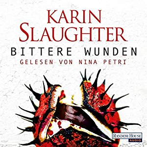 Karin Slaughter: Bittere Wunden (Giorgia 4)